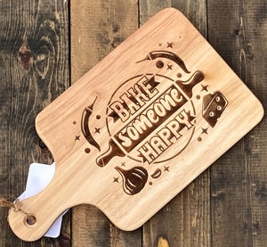 Cutting Board "Bake Someone Happy" - Willowisp Apothecary 